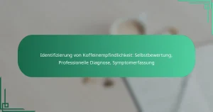 featured-image-identifizierung-von-koffeinempfindlichkeit-selbstbewertung-professionelle-diagnose-symptomerfassung