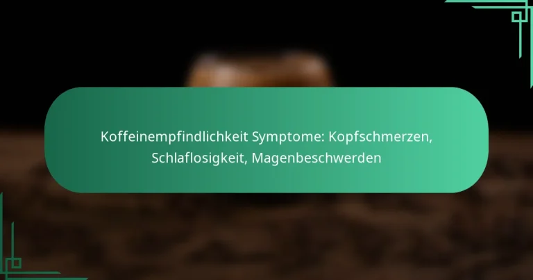 featured-image-koffeinempfindlichkeit-symptome-kopfschmerzen-schlaflosigkeit-magenbeschwerden