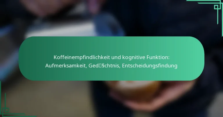 featured-image-koffeinempfindlichkeit-und-kognitive-funktion-aufmerksamkeit-gedsschtnis-entscheidungsfindung